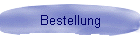 Bestellung