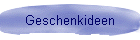 Geschenkideen